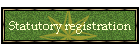 Statutory registration